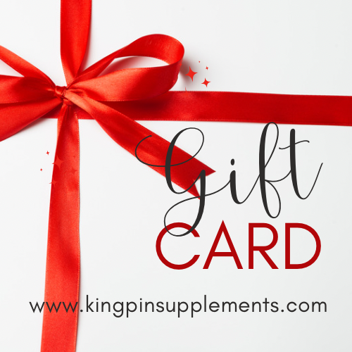 Kingpin Supplements Gift Card - Kingpin Supplements 